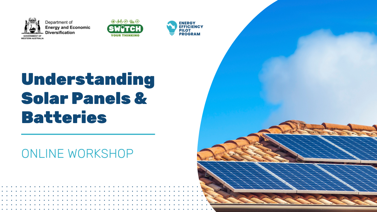 Understanding Solar Panels & Batteries